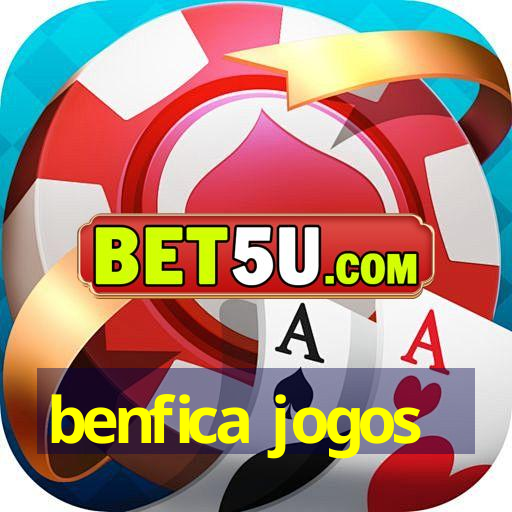 benfica jogos